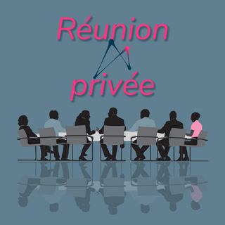 Réunion privée
